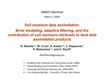Soil moisture data assimilation:  Soil moisture data assimilation:  Error modeling, adaptive