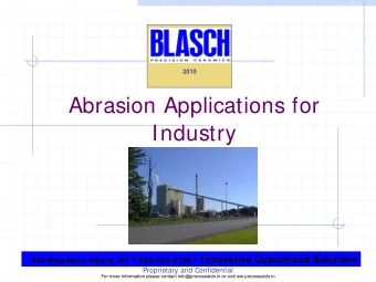 Abrasion Applications for  Industry 580 Broadway, Albany, NY 1-800-550-5768 - I nnovative
