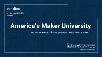 Americas Maker University  the importance of this premier innovation center  Scope An ecosystem