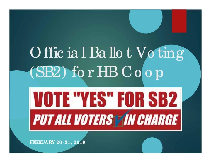 offic ia l ba llo t vo ting sb2 fo r hb co o p