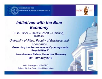 Initiatives with the Blue  Economy  Kiss, Tibor  Hetesi, Zsolt  Hartung,  Katalin  University