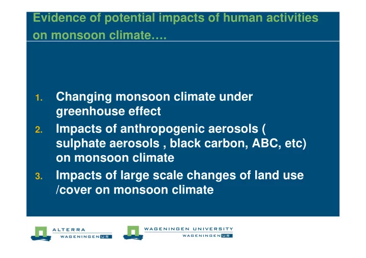 evidence of potential impacts of human activities on