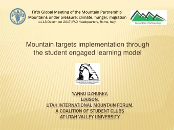 the student engaged learning model  YANKO DZHUKEV,  LIAISON,  UTAH INTERNATIONAL MOUNTAIN FORUM,  A