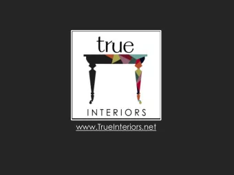 www.TrueInteriors.net  www.TrueInteriors.net  Floor Plan  www.TrueInteriors.net  Leasing  warmth