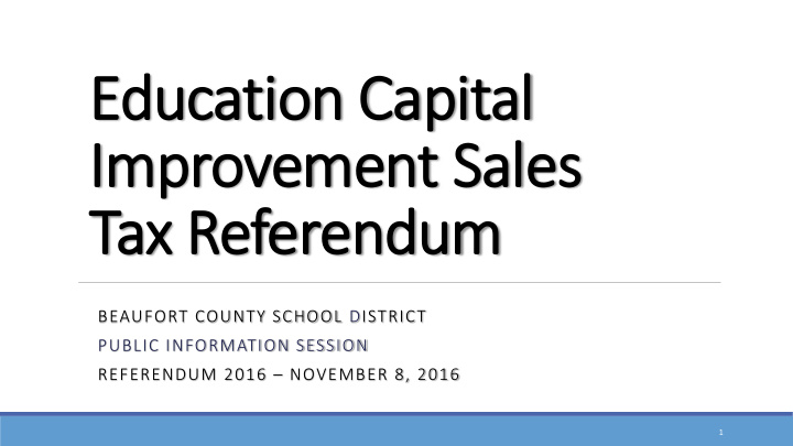 education capital improvement sales tax referendum