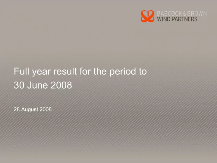 full year result for the period to 30 june 2008