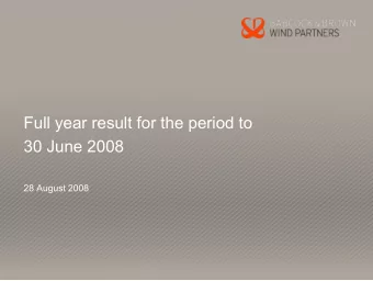 Full year result for the period to  30 June 2008  28 August 2008  Agenda    Introduction &amp;