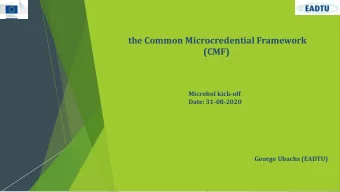 the Common Microcredential Framework  (CMF)  Microbol kick-off  Date: 31-08-2020  George Ubachs