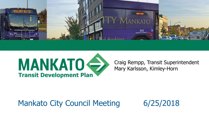 mankato city council meeting 6 25 2018 what is a transit