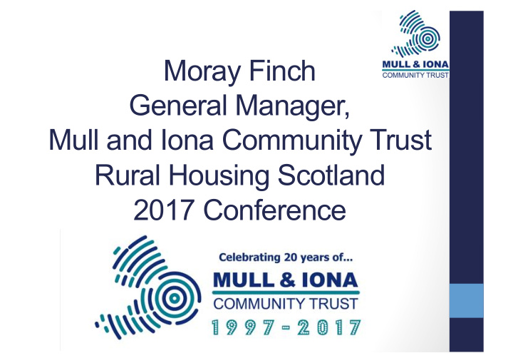 moray finch general manager mull and iona community trust
