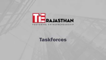 Taskforces  TIE RAJ  TI  E RAJASTH  ASTHAN  AN MIS  MISSI  SION ON   Or  Organise  nise ou