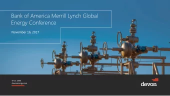 Energy Conference  November 16, 2017 NYSE: DVN  devonenergy.com  Investor Contacts &amp; Notices