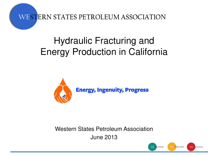 hydraulic fracturing and energy production in california