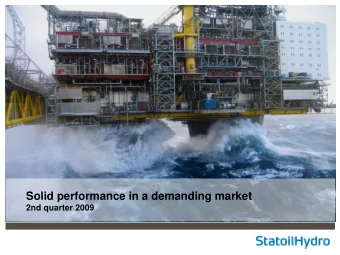 Solid performance in a demanding market  2nd quarter 2009  2  Continued high earnings  Key