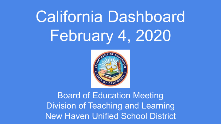 california dashboard february 4 2020