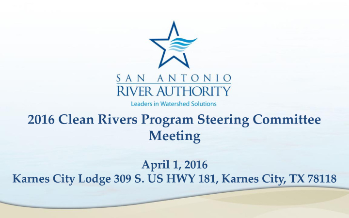 2016 clean rivers program steering committee meeting
