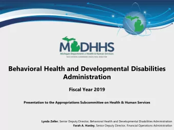Administration  Fiscal Year 2019  Presentation to the Appropriations Subcommittee on Health &amp;