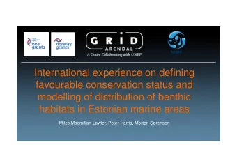 International experience on defining  favourable conservation status and  modelling of distribution