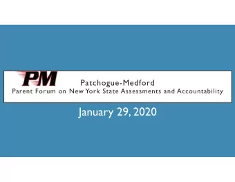 January 29, 2020  New York State 3-8 Assessments  Testing sessions have been reduced and contain