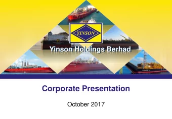 Corporate Presentation  October 2017  Overview of Yinson  Key Information  Core Businesses -