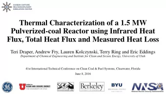 Pulverized-coal Reactor using Infrared Heat  Flux, Total Heat Flux and Measured Heat Loss  Teri