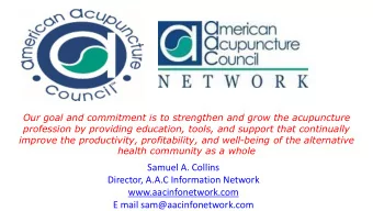 Samuel A. Collins  Director, A.A.C Information Network  www.aacinfonetwork.com  E mail