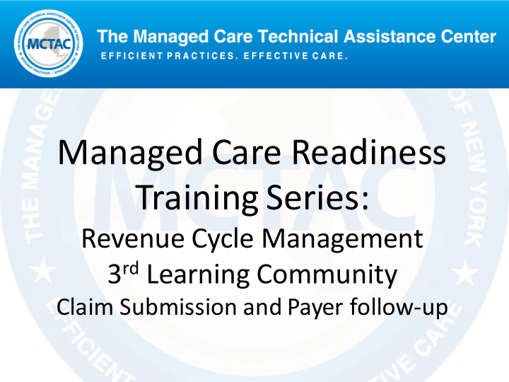 managed care readiness training series