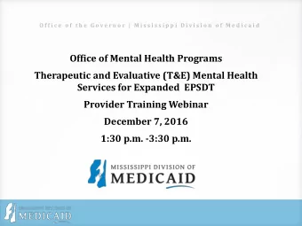 Office of Mental Health Programs  Therapeutic and Evaluative (T&amp;E) Mental Health  Services for