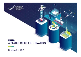 RHIA  A PLATFORM FOR INNOVATION  25 september 2019  OUR  EUROPES MOST  AMBITION  INNOVATIVE