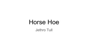 Horse Hoe  Jethro Tull  Short Biography  Tull was born in Basildon, Berkshire  and baptized on