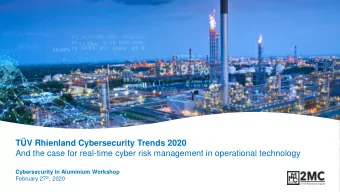 TV Rhienland Cybersecurity Trends 2020  And the case for real-time cyber risk management in