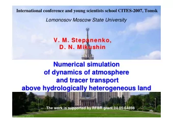 Numerical simulation  Numerical simulation  of dynamics of atmosphere  of atmosphere  of dynamics