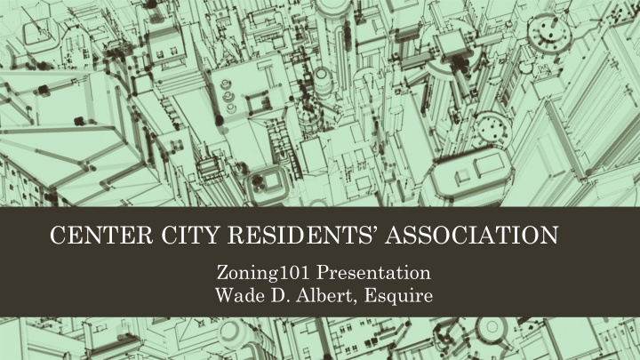 center city residents association