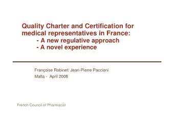 Quality Charter and Certification for  medical representatives in France:  medical representatives