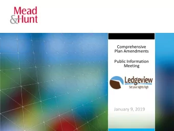 January 9, 2019  Agenda  Process of Plan  Amendment approval  Text Amendments to  Plan