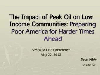 s :  Preparing  Income Communitie  Poor America for Harder Times  Ahea  d  NYSERTA LIFE Conference