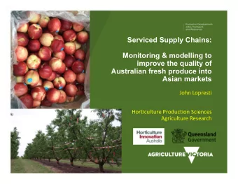 Serviced Supply Chains:  Monitoring &amp; modelling to  improve the quality of  Australian fresh