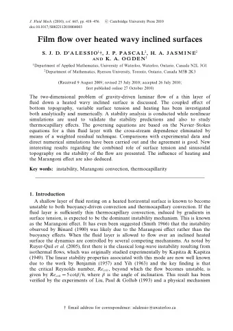 Film flow over heated wavy inclined surfaces S. J. D. DALES S IO 1  , J. P. PAS CAL 2 , H. A.