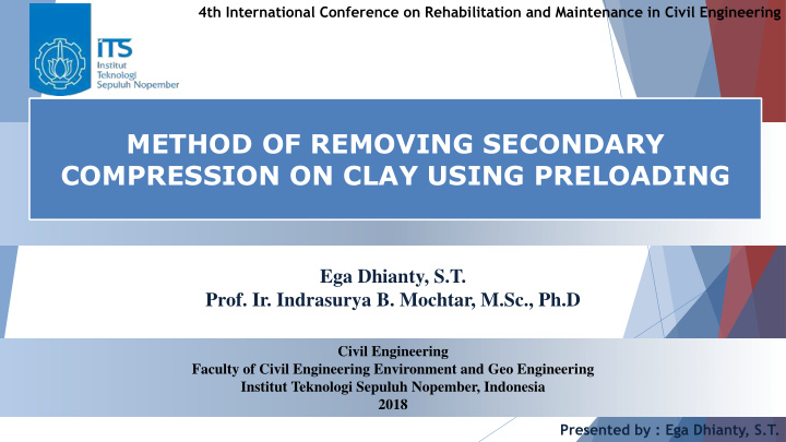 method of removing secondary compression on clay using