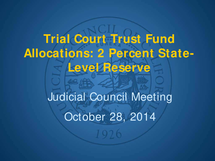 trial court trust fund allocations 2 percent state level