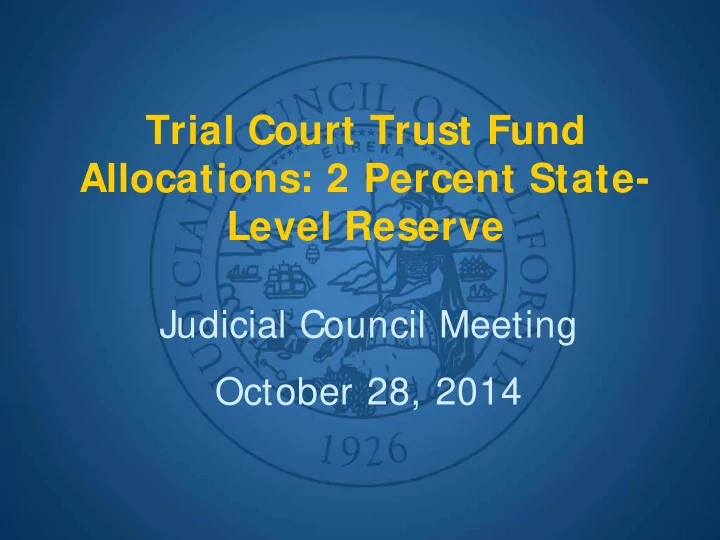 trial court trust fund allocations 2 percent state level