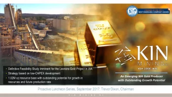 Proactive Luncheon Series, September 2017: Trevor Dixon, Chairman  1  Disclaimer  Disclaimer