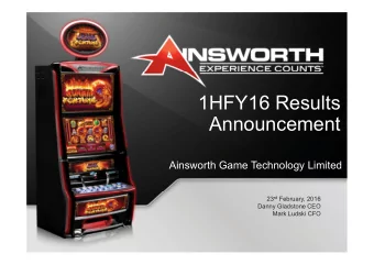 1HFY16 Results  Announcement  Ainsworth Game Technology Limited 23 rd February, 2016  Danny