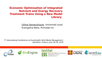 Economic Optimization of Integrated  Nutrient and Energy Recovery  Treatment Trains Using a New