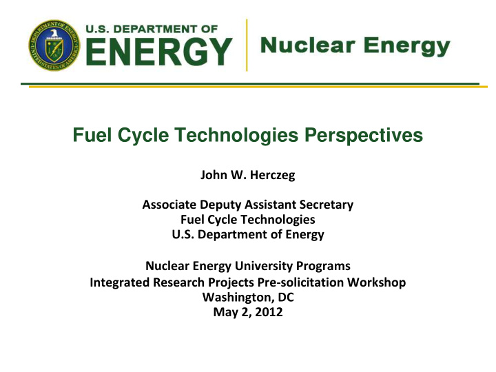 fuel cycle technologies perspectives