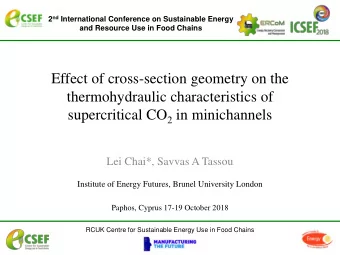 Effect of cross-section geometry on the  thermohydraulic characteristics of supercritical CO 2 in