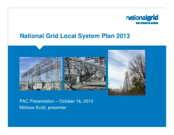 National Grid Local System Plan 2013  Place your chosen  image here. The four  corners must just