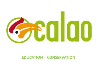 EDUCATION = CONSERVATION  Agenda  Historical Background: Projects in Kenya, Cte dIvoire and