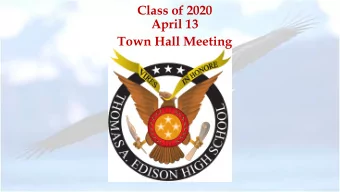 April 13  Town Hall Meeting  Welcome back! We miss you.  This presentation will be shared on the