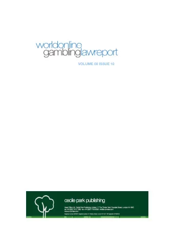 VOLUME 08 ISSUE 10  PAYMENTS  E-gaming fund seizures to  continue in the US  Authorities in the US
